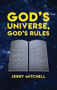 Cover image for God's Universe, God's Rules