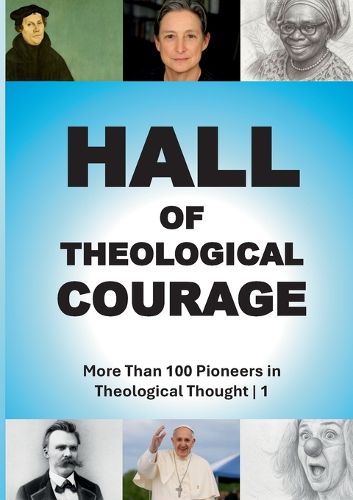 Cover image for Hall of Theological Courage 1