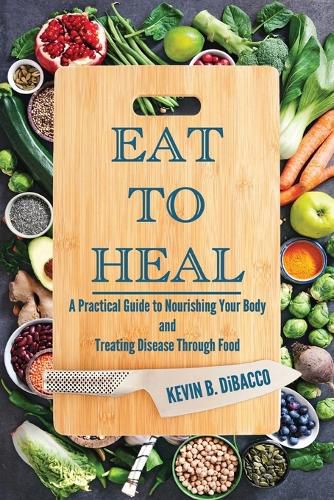 Cover image for Eat to Heal