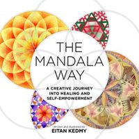Cover image for The Mandala Way: A Creative Journey into Healing and Self-empowerment