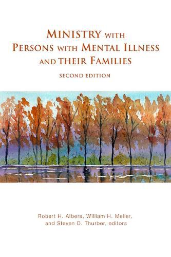 Cover image for Ministry with Persons with Mental Illness and Their Families, Second Edition