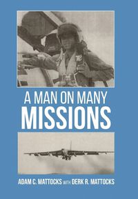 Cover image for A Man On Many Missions