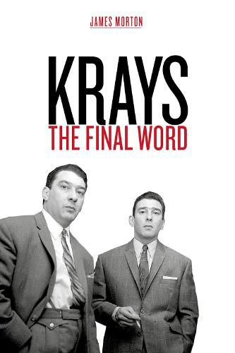 Krays: The Final Word