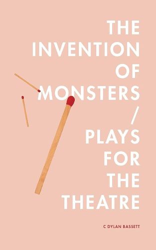 Cover image for The Invention of Monsters / Plays for the Theatre