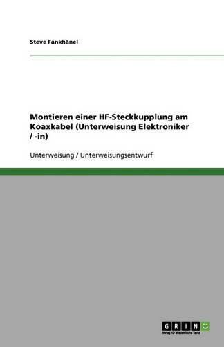 Cover image for Montieren einer HF-Steckkupplung am Koaxkabel (Unterweisung Elektroniker / -in)