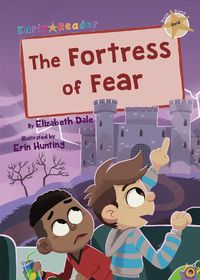 Cover image for The Fortress of Fear: (Gold Early Reader)