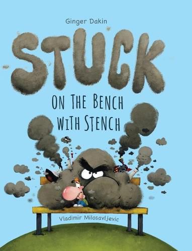 Cover image for Stuck on the Bench with Stench