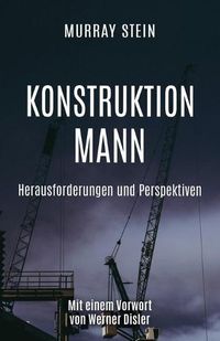 Cover image for Konstruktion Mann: Herausforderungen und Perspektiven