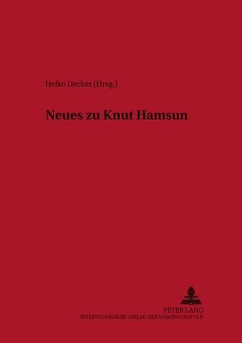 Neues Zu Knut Hamsun