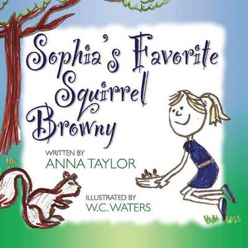 Cover image for Sophia's Favorite Squirrel Browny
