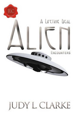 Cover image for Alien Encounters: A Lifetime Deal