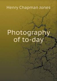 Cover image for Photography of to-day