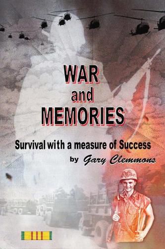 Cover image for War and Memories: Survival With a Measure of Success