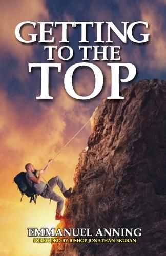 Cover image for Getting to the Top