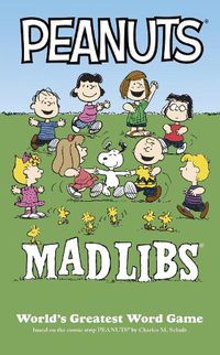 Cover image for Peanuts Mad Libs: World's Greatest Word Game