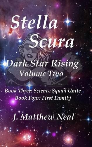 Cover image for Stella Scura Dark Star Rising: Volume Two