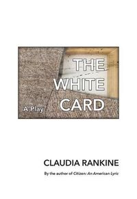 Cover image for The White Card: A Play