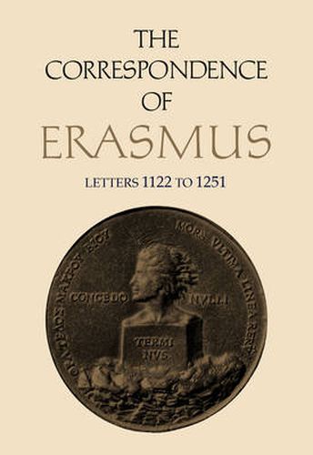 Cover image for The Correspondence of Erasmus: Letters 1122 to 1251, Volume 8