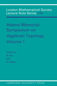 Cover image for Adams Memorial Symposium on Algebraic Topology: Volume 1