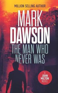 Cover image for The Man Who Never Was
