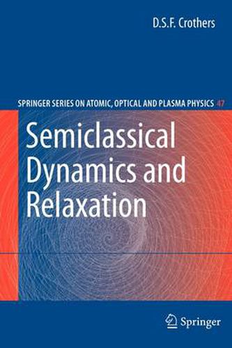 Cover image for Semiclassical Dynamics and Relaxation