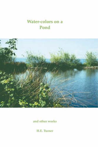 Cover image for Water-colors on a Pond and Other Works