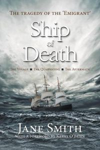 Cover image for Ship of Death: The Tragedy of the 'Emigrant