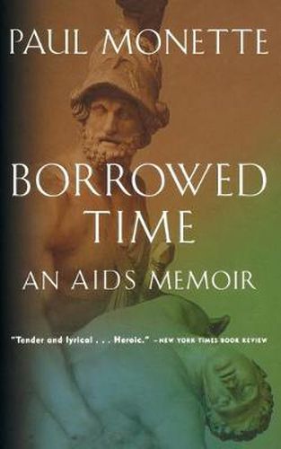 Cover image for Borrowed Time: An AIDS Memoir