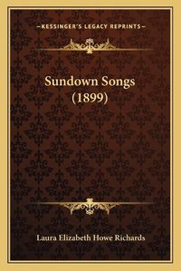 Cover image for Sundown Songs (1899)