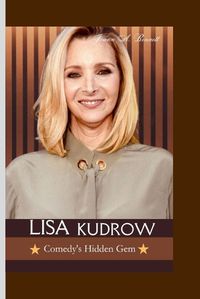 Cover image for Lisa Kudrow
