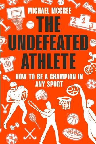 Cover image for The Undefeated Athlete