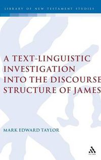 Cover image for A Text-Linguistic Investigation into the Discourse Structure of James