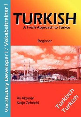 Cover image for Turkish Vocabulary Developer I / Vokabeltrainer I: A Fresh Approach to Turkce