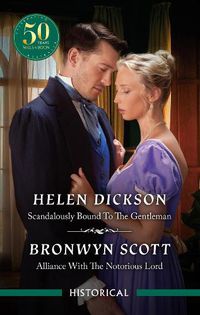 Cover image for Scandalously Bound To The Gentleman/Alliance With The Notorious Lord