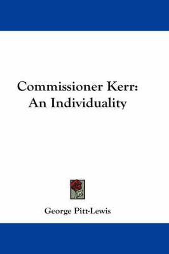 Commissioner Kerr: An Individuality