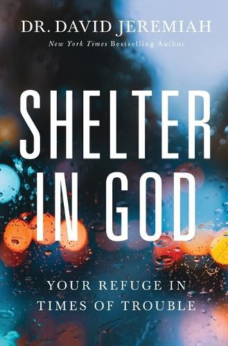 Cover image for Shelter in God: Your Refuge in Times of Trouble