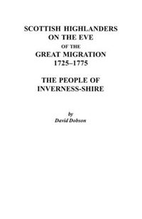 Cover image for Scottish Highlanders on the Eve of the Great Migration, 1725-1775: The People of Inverness-shire