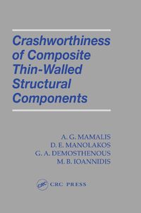 Cover image for Crashworthiness of Composite Thin-Walled Structural Components