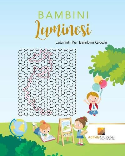 Bambini Luminosi: Labirinti Per Bambini Giochi