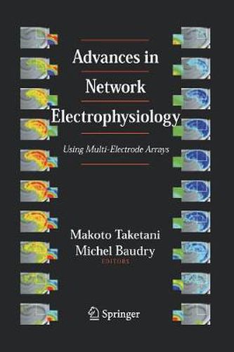 Advances in Network Electrophysiology: Using Multi-Electrode Arrays