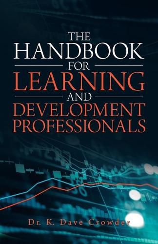 Cover image for The Handbook for Learning and Development Professionals