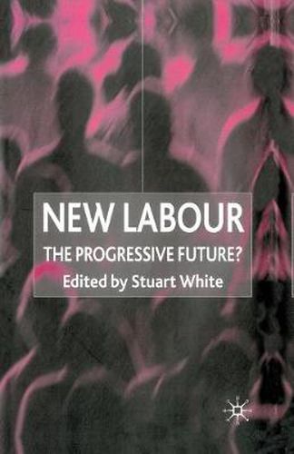 Cover image for New Labour: The Progressive Future?