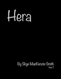 Cover image for Hera, Part 7