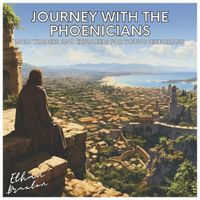 Cover image for Journey with the Phoenicians