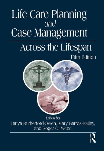 Cover image for Life Care Planning and Case Management Across the Lifespan