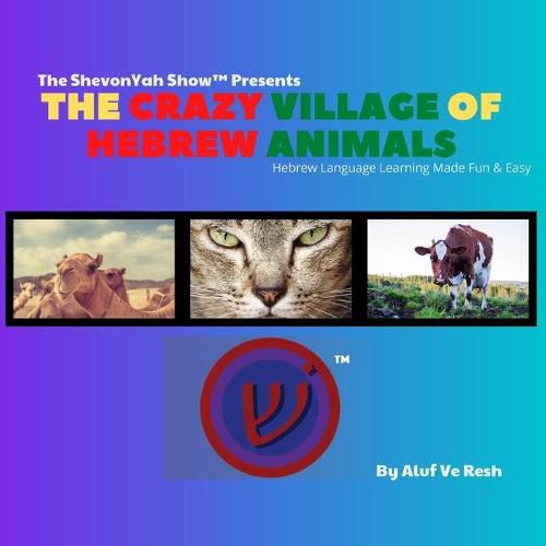 Cover image for The Crazy Village Of Hebrew Animals