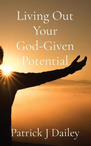 Cover image for Living Out Your God-Given Potential
