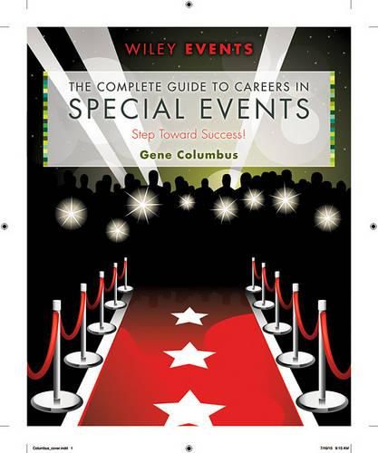 Cover image for The Complete Guide to Careers in Special Events