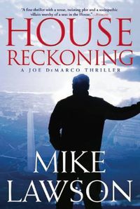 Cover image for House Reckoning: A Joe DeMarco Thriller