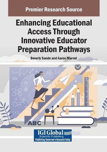 Cover image for Enhancing Educational Access Through Innovative Educator Preparation Pathways